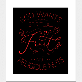 God wants spiritual fruits not religious nuts, Prayer beads Posters and Art